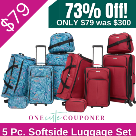 73% off! 5 Pc. Softside Luggage Set ONLY $79! Thumbnail