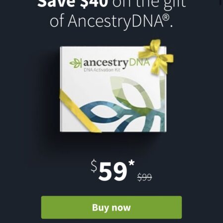Save $40 on Ancestry DNA! Discover you family history! Thumbnail