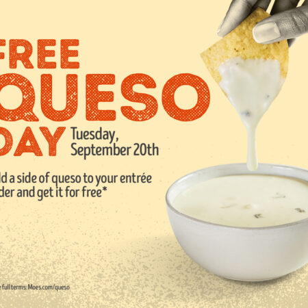 FREE Queso today only at Moe’s! no purchase necessary Thumbnail