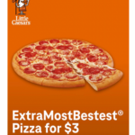 Little Caesar’s ExtraMostBestest Pizza only $3! Thumbnail
