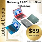 WOW! ONLY $89! Gateway 11.6″ Ultra Slim Notebook Thumbnail