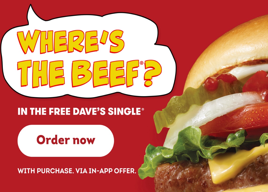 Enjoy a Free Dave’s Single at Wendy’s with any In-App Purchase! - One ...